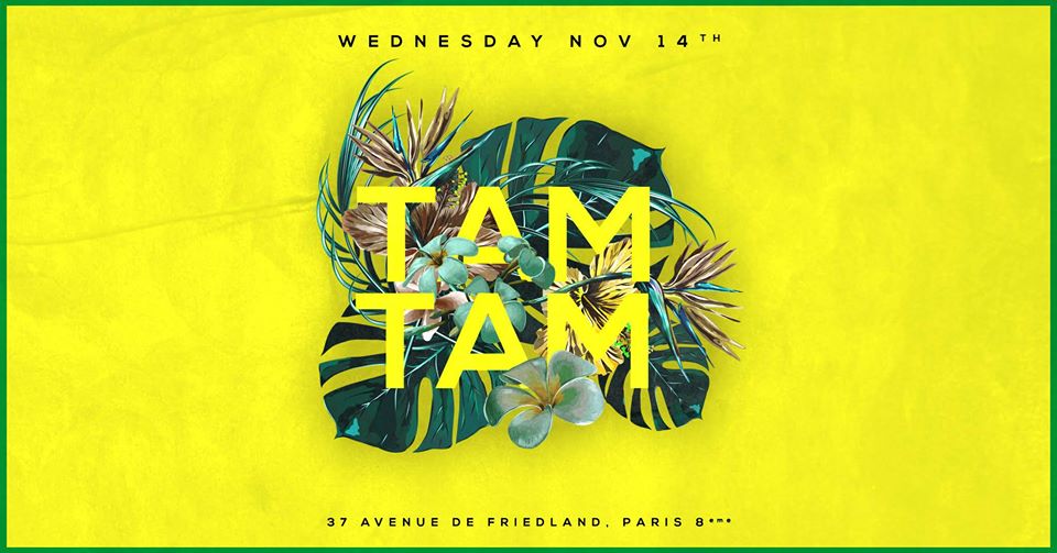 Mercredi 14 Novembre - Tam Tam - Boum Boum