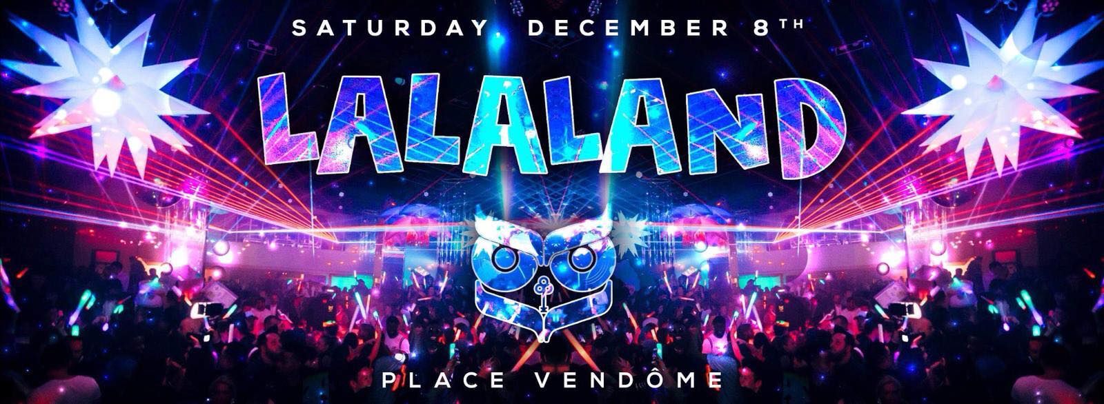 Lalaland - Place Vendôme - Samedi 08 Dec