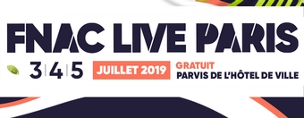 FNAC LIVE PARIS | 9ème édition