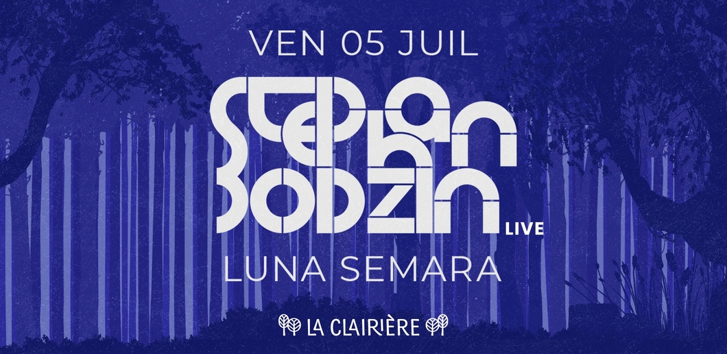 La Clairière : Stephan Bodzin - live