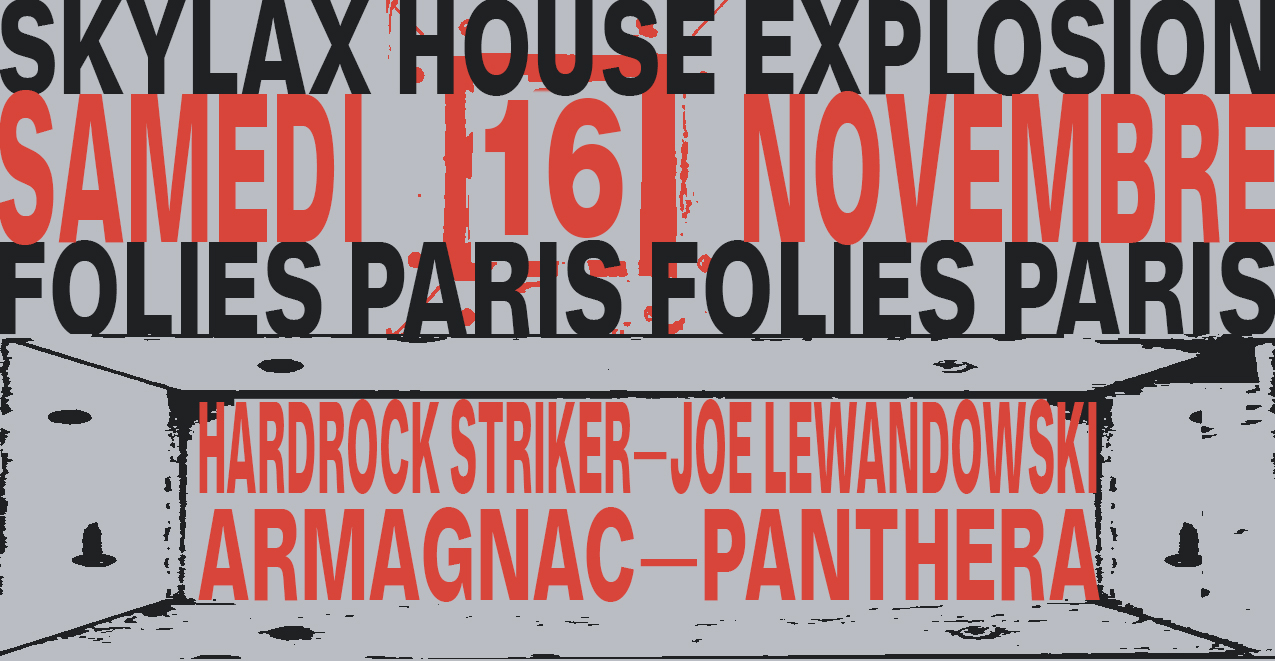 Skylax w/ Hardrock Striker, Armagnac, Joe Lewandowski, Panthera