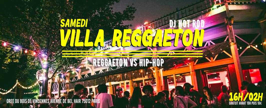 Samedi - Villa Reggaeton : Bbq x Big party / Dj Hot Rod 16h/02h #01.08