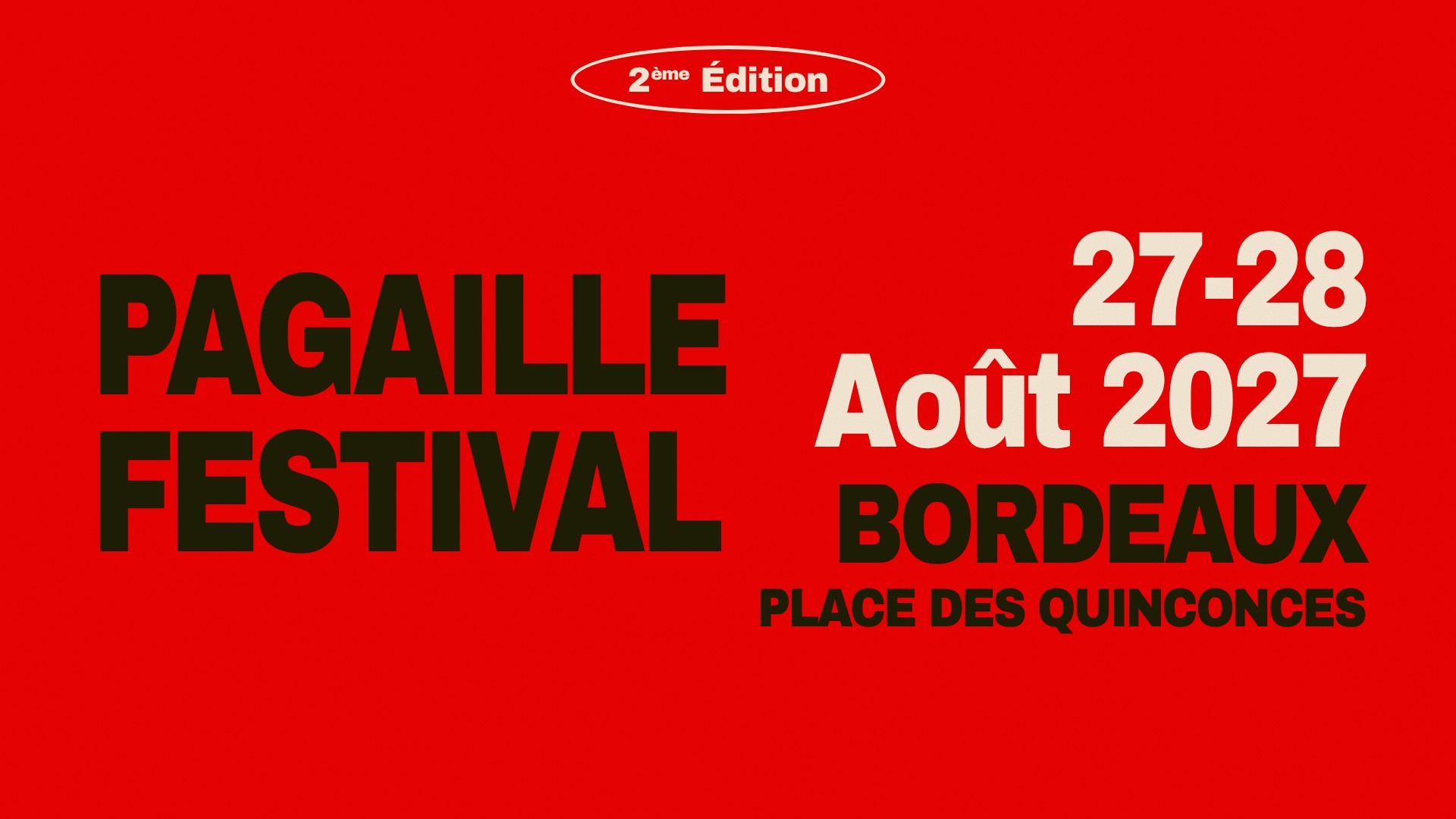 Pagaille Festival 2027 – Bordeaux